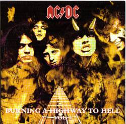AC-DC : Burning a Highway to Hell - Vol 1